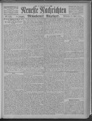 Neueste Nachrichten und Münchener Anzeiger (Münchner neueste Nachrichten) Mittwoch 22. April 1885