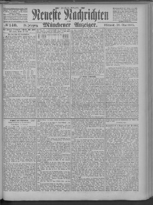 Neueste Nachrichten und Münchener Anzeiger (Münchner neueste Nachrichten) Mittwoch 20. Mai 1885