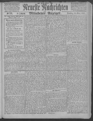 Neueste Nachrichten und Münchener Anzeiger (Münchner neueste Nachrichten) Dienstag 16. März 1886
