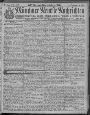 Münchner neueste Nachrichten Freitag 1. Mai 1891