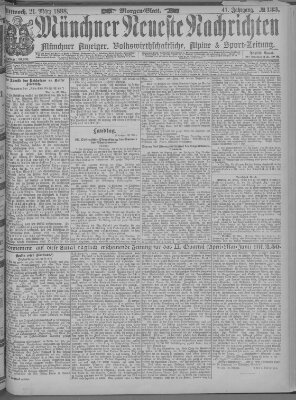 Münchner neueste Nachrichten Mittwoch 21. März 1888