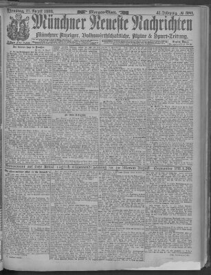 Münchner neueste Nachrichten Dienstag 21. August 1888