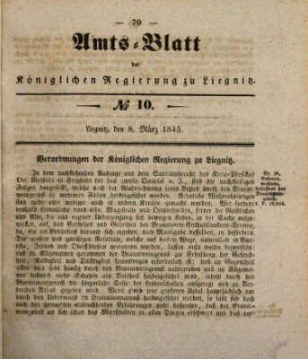 Amts-Blatt der Preußischen Regierung zu Liegnitz Samstag 8. März 1845