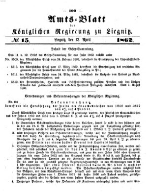 Amts-Blatt der Preußischen Regierung zu Liegnitz Samstag 12. April 1862