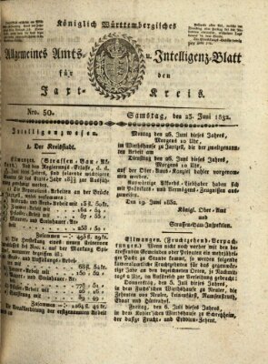 Allgemeines Amts- und Intelligenz-Blatt für den Jaxt-Kreis Samstag 23. Juni 1832