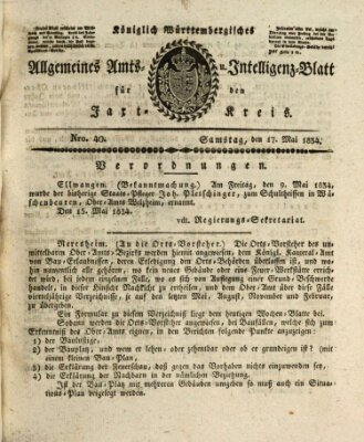 Allgemeines Amts- und Intelligenz-Blatt für den Jaxt-Kreis Samstag 17. Mai 1834
