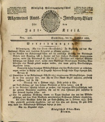 Allgemeines Amts- und Intelligenz-Blatt für den Jaxt-Kreis Samstag 31. Dezember 1836