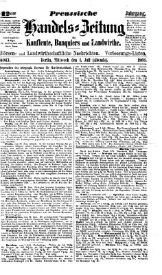 Preußische Handelszeitung Mittwoch 1. Juli 1868
