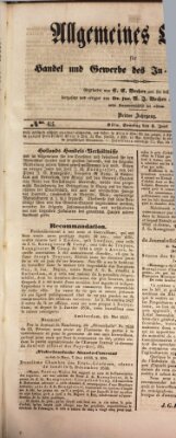 Allgemeines Organ für Handel und Gewerbe und damit verwandte Gegenstände Sonntag 4. Juni 1837