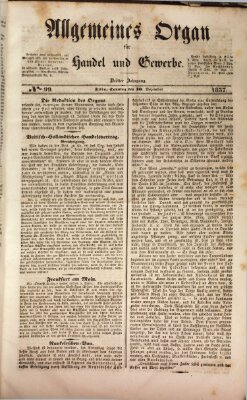 Allgemeines Organ für Handel und Gewerbe und damit verwandte Gegenstände Sonntag 10. Dezember 1837