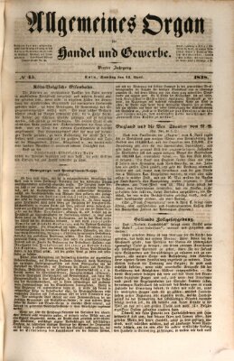 Allgemeines Organ für Handel und Gewerbe und damit verwandte Gegenstände Samstag 14. April 1838