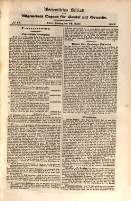 Allgemeines Organ für Handel und Gewerbe und damit verwandte Gegenstände Freitag 22. April 1842