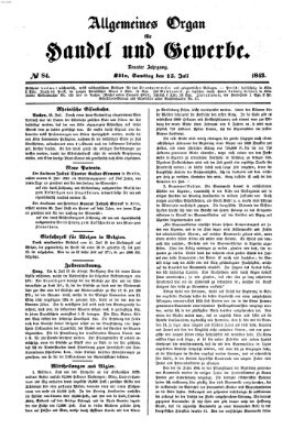 Allgemeines Organ für Handel und Gewerbe und damit verwandte Gegenstände Samstag 15. Juli 1843