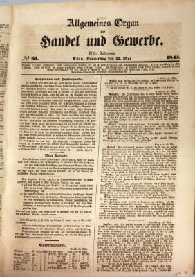 Allgemeines Organ für Handel und Gewerbe und damit verwandte Gegenstände Donnerstag 22. Mai 1845