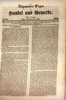 Allgemeines Organ für Handel und Gewerbe und damit verwandte Gegenstände Dienstag 1. Juli 1845