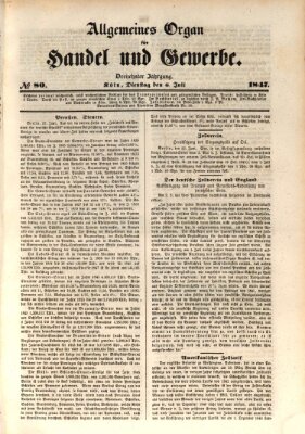 Allgemeines Organ für Handel und Gewerbe und damit verwandte Gegenstände Dienstag 6. Juli 1847