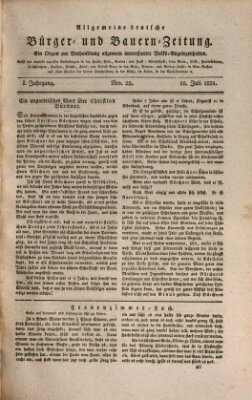 Allgemeine deutsche Bürger- und Bauern-Zeitung (Bauern-Zeitung aus Frauendorf) Montag 18. Juli 1831