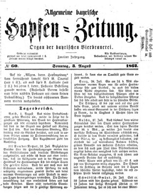 Allgemeine bayrische Hopfen-Zeitung (Allgemeine Hopfen-Zeitung) Sonntag 3. August 1862