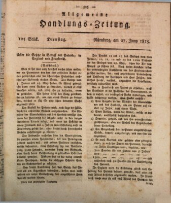Allgemeine Handlungs-Zeitung Dienstag 27. Juni 1815