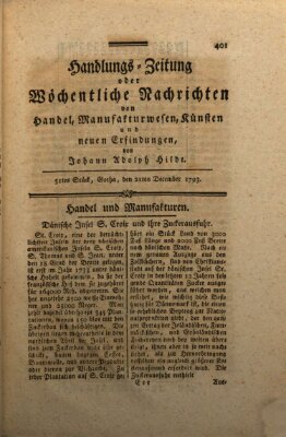 Handlungszeitung oder wöchentliche Nachrichten von Handel, Manufakturwesen, Künsten und neuen Erfindungen Samstag 21. Dezember 1793