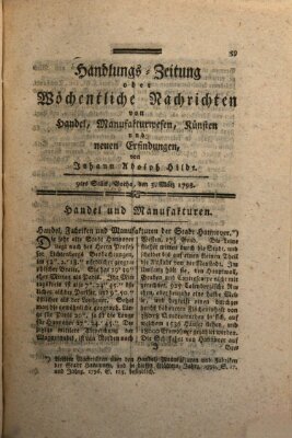 Handlungszeitung oder wöchentliche Nachrichten von Handel, Manufakturwesen, Künsten und neuen Erfindungen Samstag 3. März 1798