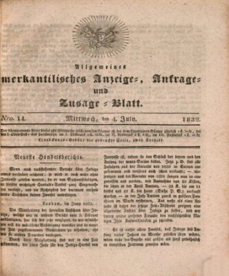 Allgemeines merkantilisches Anzeige-, Anfrage- und Zusage-Blatt Mittwoch 4. Juli 1832