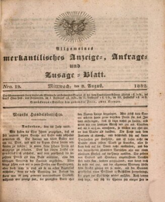Allgemeines merkantilisches Anzeige-, Anfrage- und Zusage-Blatt Mittwoch 8. August 1832