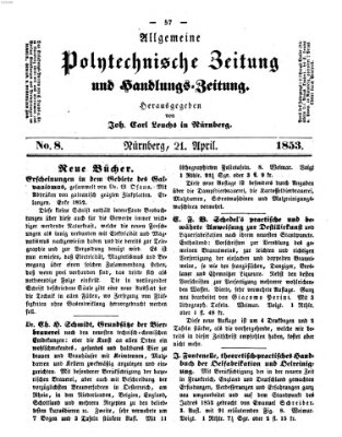 Allgemeine polytechnische Zeitung und Handlungs-Zeitung (Allgemeine Handlungs-Zeitung) Donnerstag 21. April 1853