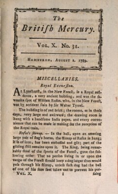 The British mercury or annals of history, politics, manners, literature, arts etc. of the British Empire Samstag 1. August 1789