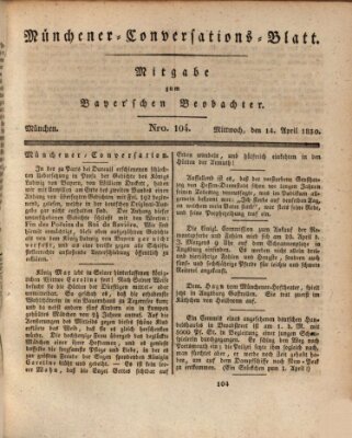 Münchener Conversations-Blatt (Bayer'scher Beobachter) Mittwoch 14. April 1830