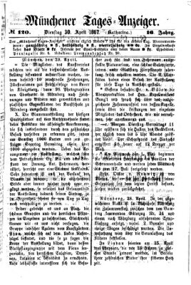 Münchener Tages-Anzeiger Dienstag 30. April 1867