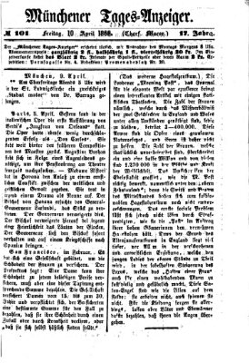 Münchener Tages-Anzeiger Freitag 10. April 1868