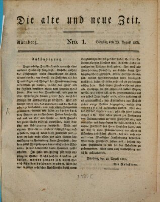 Die alte und neue Zeit Dienstag 23. August 1831
