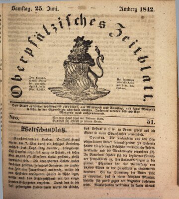 Oberpfälzisches Zeitblatt (Amberger Tagblatt) Samstag 25. Juni 1842