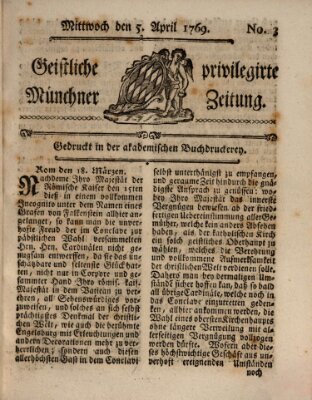 Geistliche privilegirte Münchner Zeitung Mittwoch 5. April 1769