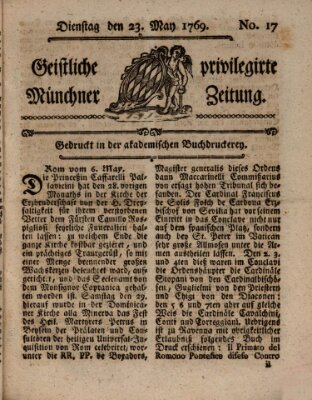 Geistliche privilegirte Münchner Zeitung Dienstag 23. Mai 1769