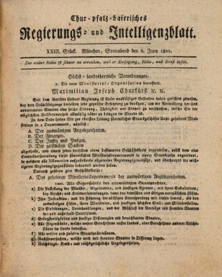 Chur-pfalz-baierisches Regierungs- und Intelligenz-Blatt (Münchner Intelligenzblatt) Samstag 6. Juni 1801
