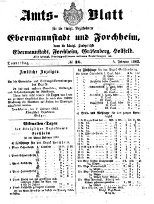 Amtsblatt für die Königlichen Bezirksämter Forchheim und Ebermannstadt sowie für die Königliche Stadt Forchheim Donnerstag 5. Februar 1863