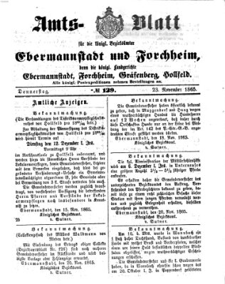 Amtsblatt für die Königlichen Bezirksämter Forchheim und Ebermannstadt sowie für die Königliche Stadt Forchheim Donnerstag 23. November 1865