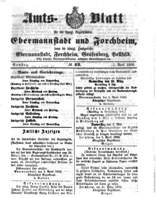 Amtsblatt für die Königlichen Bezirksämter Forchheim und Ebermannstadt sowie für die Königliche Stadt Forchheim Samstag 7. April 1866