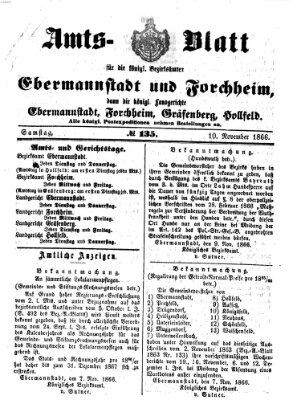 Amtsblatt für die Königlichen Bezirksämter Forchheim und Ebermannstadt sowie für die Königliche Stadt Forchheim Samstag 10. November 1866