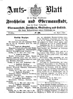 Amtsblatt für die Königlichen Bezirksämter Forchheim und Ebermannstadt sowie für die Königliche Stadt Forchheim Dienstag 23. April 1867