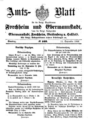 Amtsblatt für die Königlichen Bezirksämter Forchheim und Ebermannstadt sowie für die Königliche Stadt Forchheim Samstag 12. September 1868