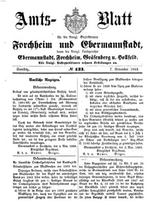 Amtsblatt für die Königlichen Bezirksämter Forchheim und Ebermannstadt sowie für die Königliche Stadt Forchheim Samstag 7. November 1868