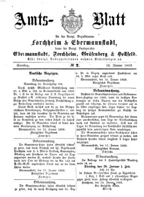 Amtsblatt für die Königlichen Bezirksämter Forchheim und Ebermannstadt sowie für die Königliche Stadt Forchheim Samstag 16. Januar 1869