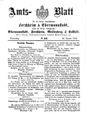 Amtsblatt für die Königlichen Bezirksämter Forchheim und Ebermannstadt sowie für die Königliche Stadt Forchheim Donnerstag 28. Januar 1869