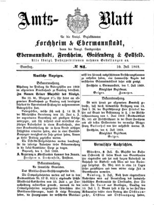 Amtsblatt für die Königlichen Bezirksämter Forchheim und Ebermannstadt sowie für die Königliche Stadt Forchheim Samstag 10. Juli 1869