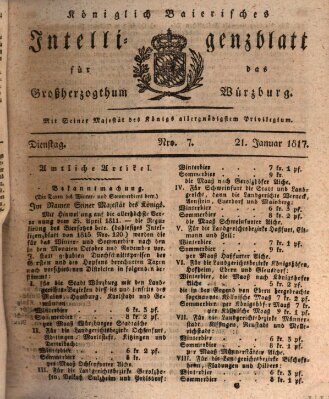 Königlich-baierisches Intelligenzblatt für das Großherzogthum Würzburg (Würzburger Intelligenzblatt) Dienstag 21. Januar 1817
