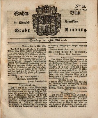 Wochenblatt der Königlich Baierischen Stadt Neuburg (Neuburger Wochenblatt) Samstag 27. Mai 1826