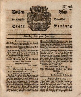 Wochenblatt der Königlich Baierischen Stadt Neuburg (Neuburger Wochenblatt) Samstag 30. Juni 1827